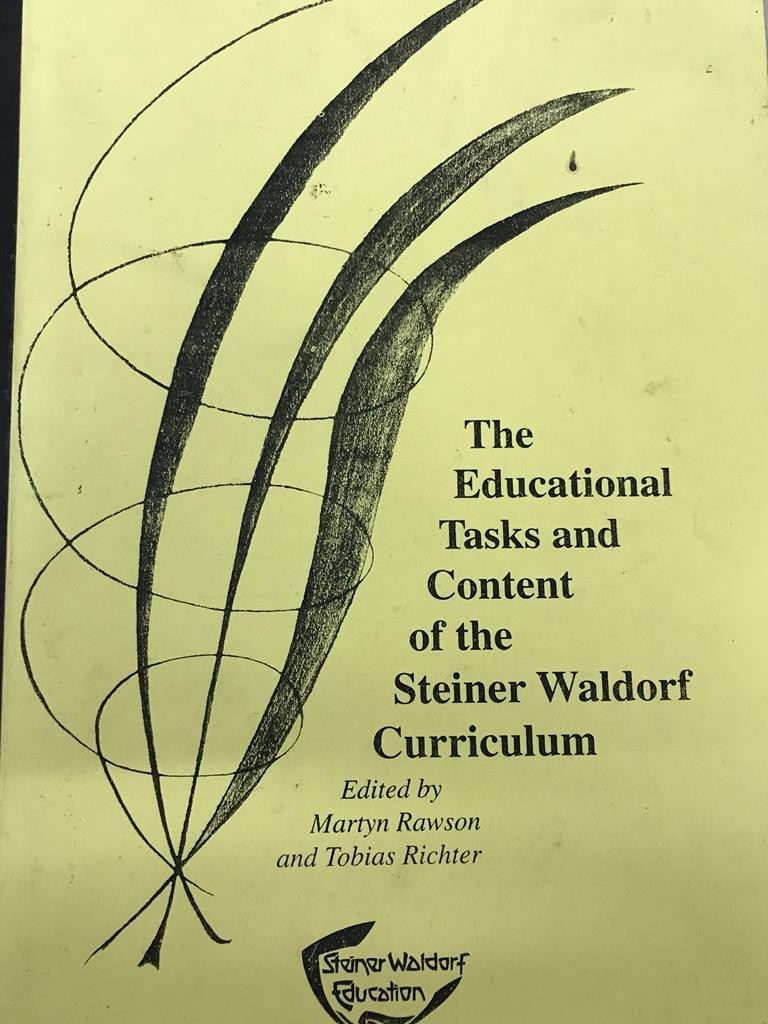 The Educational Tasks And Content Of The Steiner Waldorf Curriculum