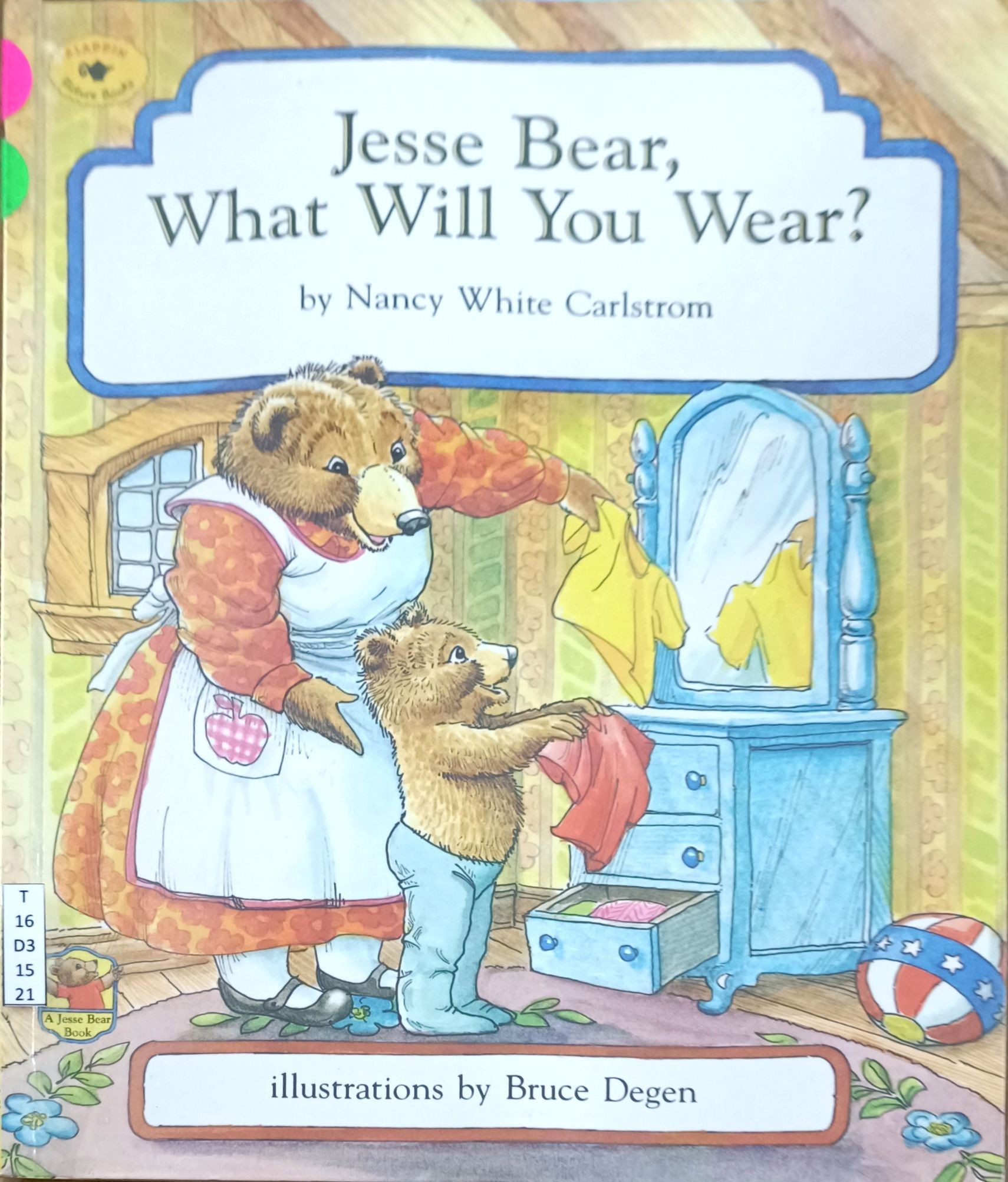 Jesse Bear, What Will You Wear?