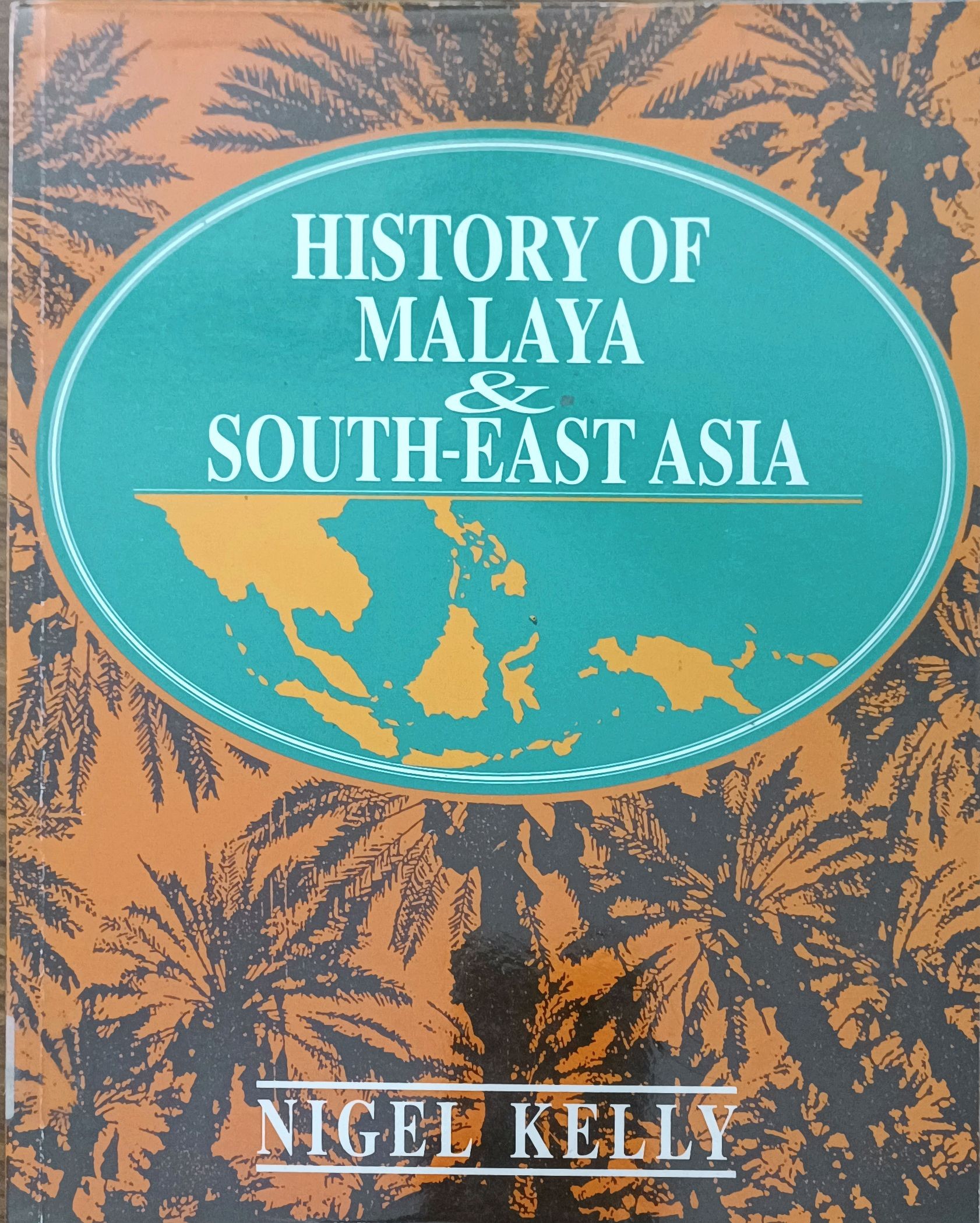History Of Malaya & South-Easth Asia