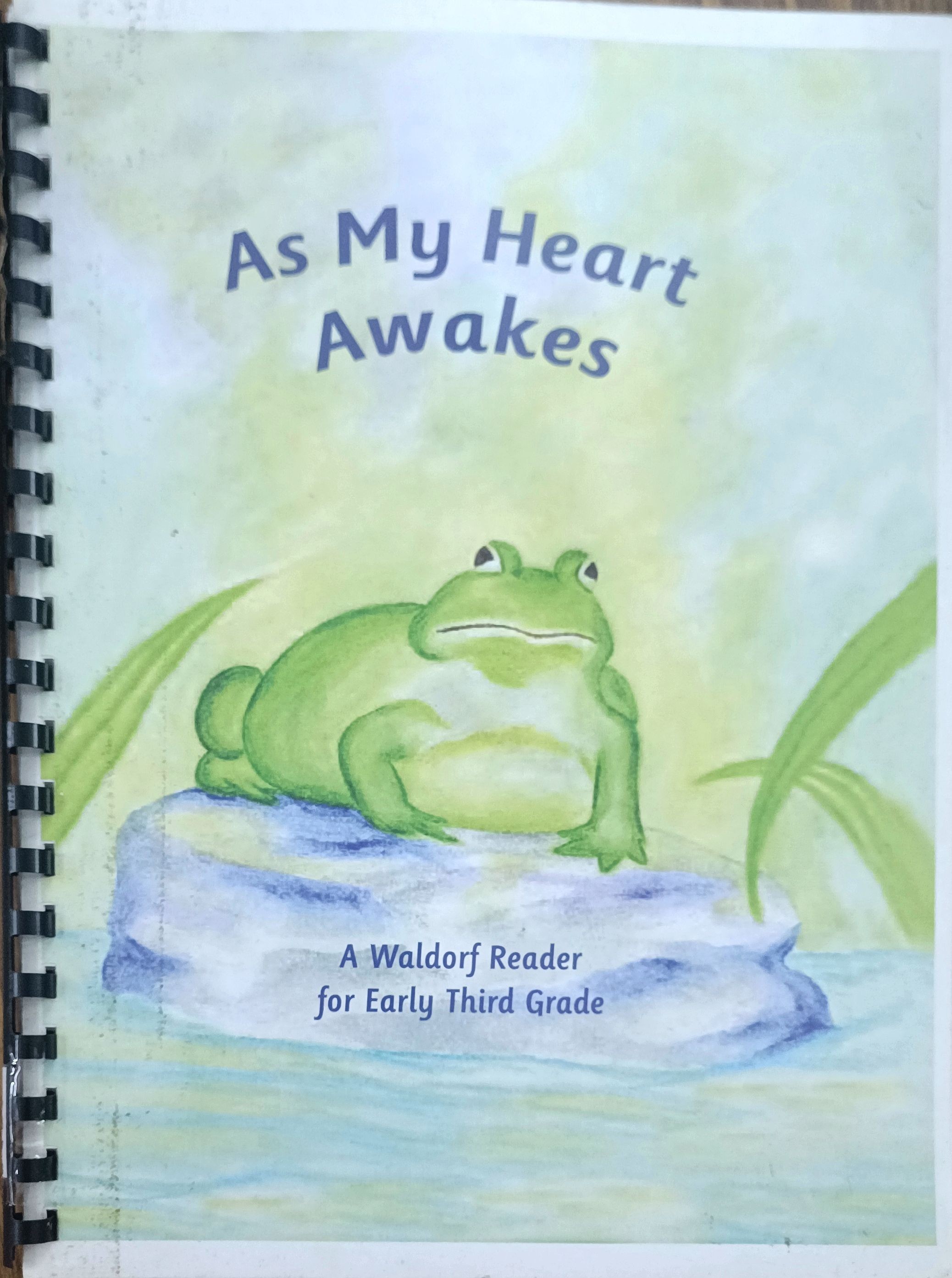 As My Heart Awakes (A Waldorf Reader for Early Third Grade)