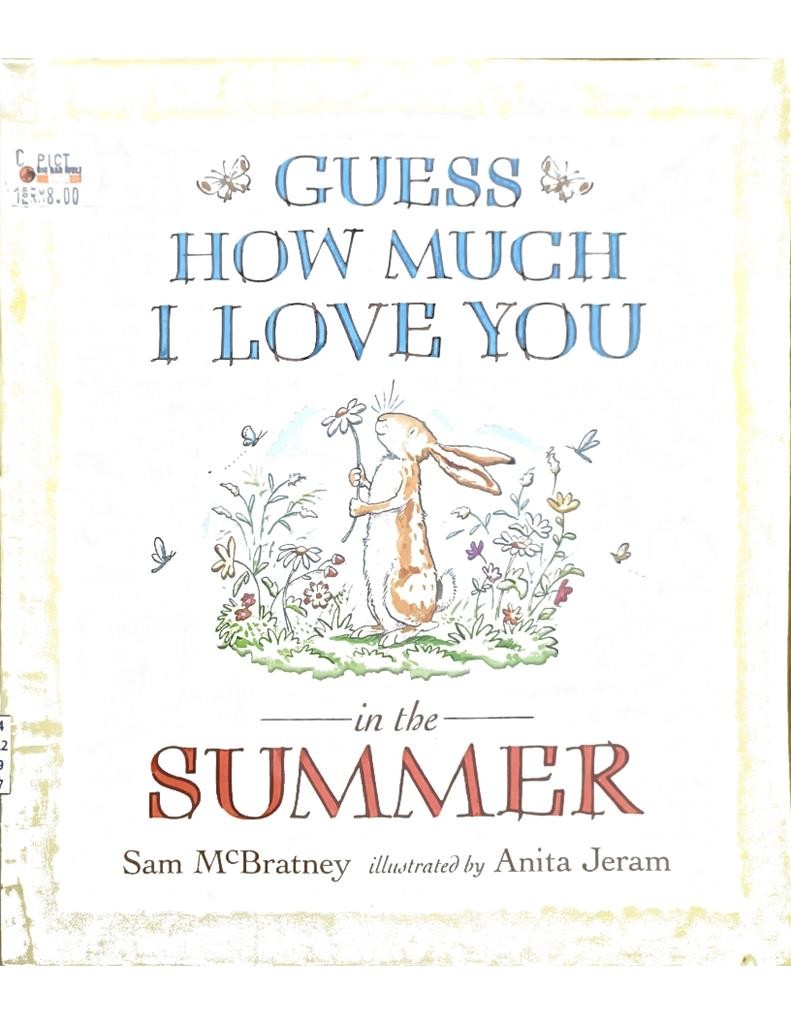 Guess How Much I Love You In The Summer