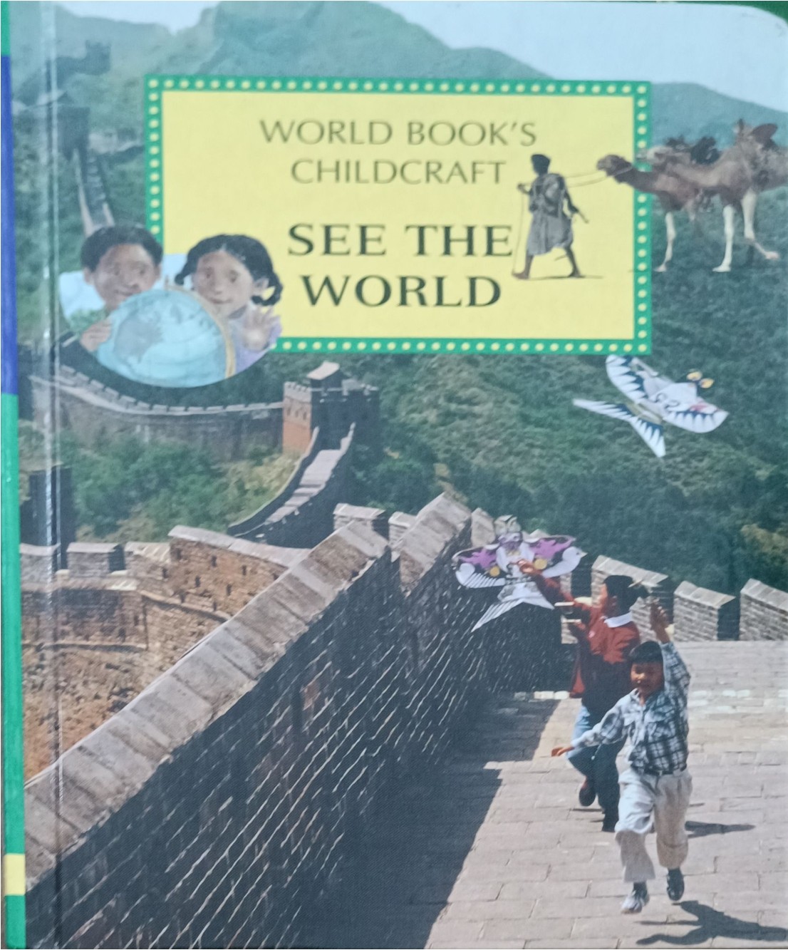 See The World (World Book's Childcraft 13)