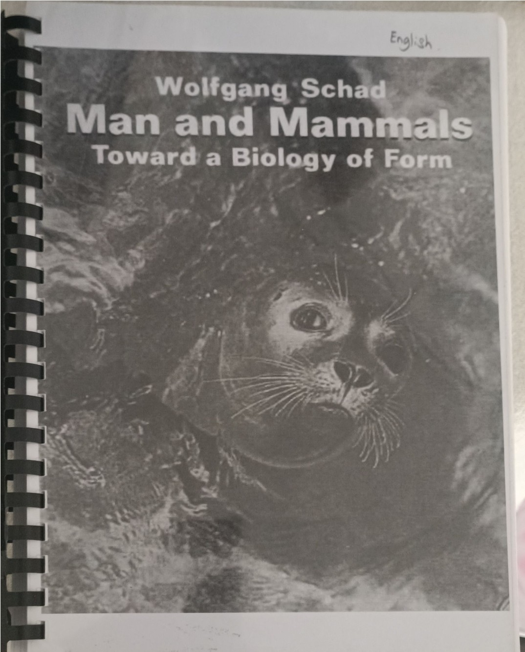Man and Mammals (Toward a Biology of Form) - English version
