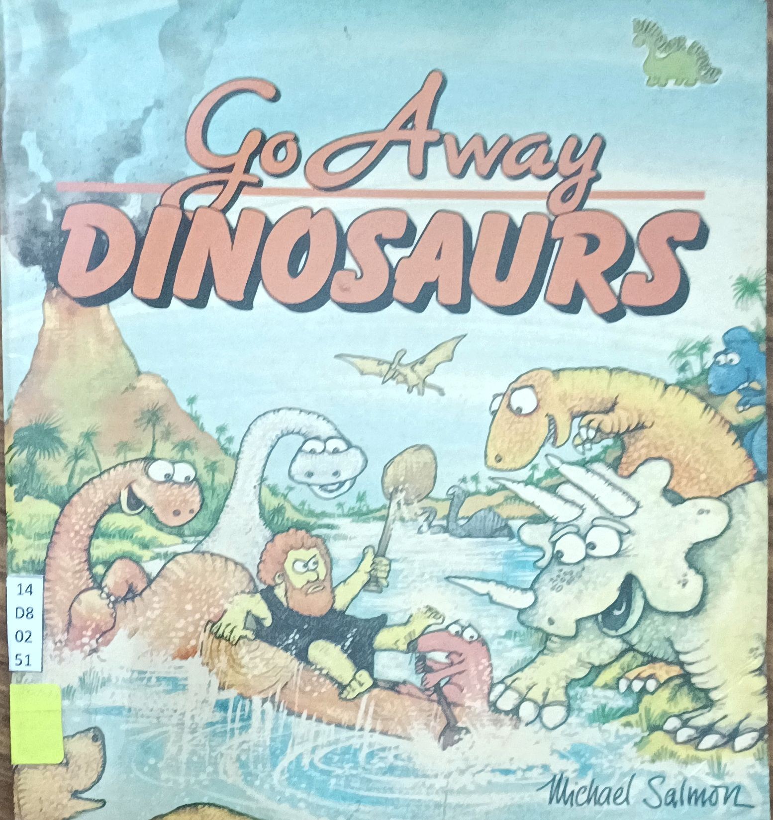 Go Away Dinosaurs