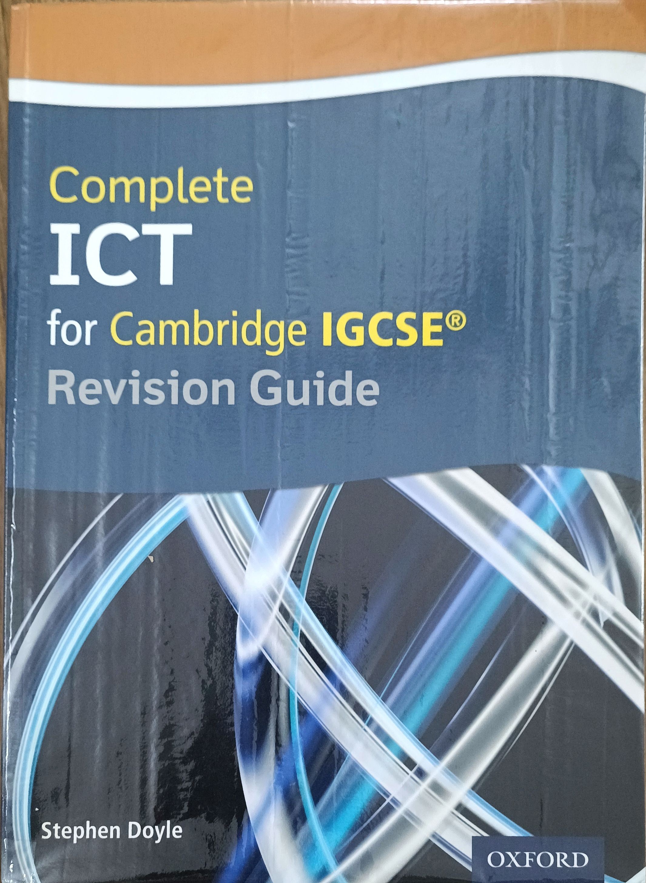 Complete ICT for Cambridge IGCSE (Revision guide)
