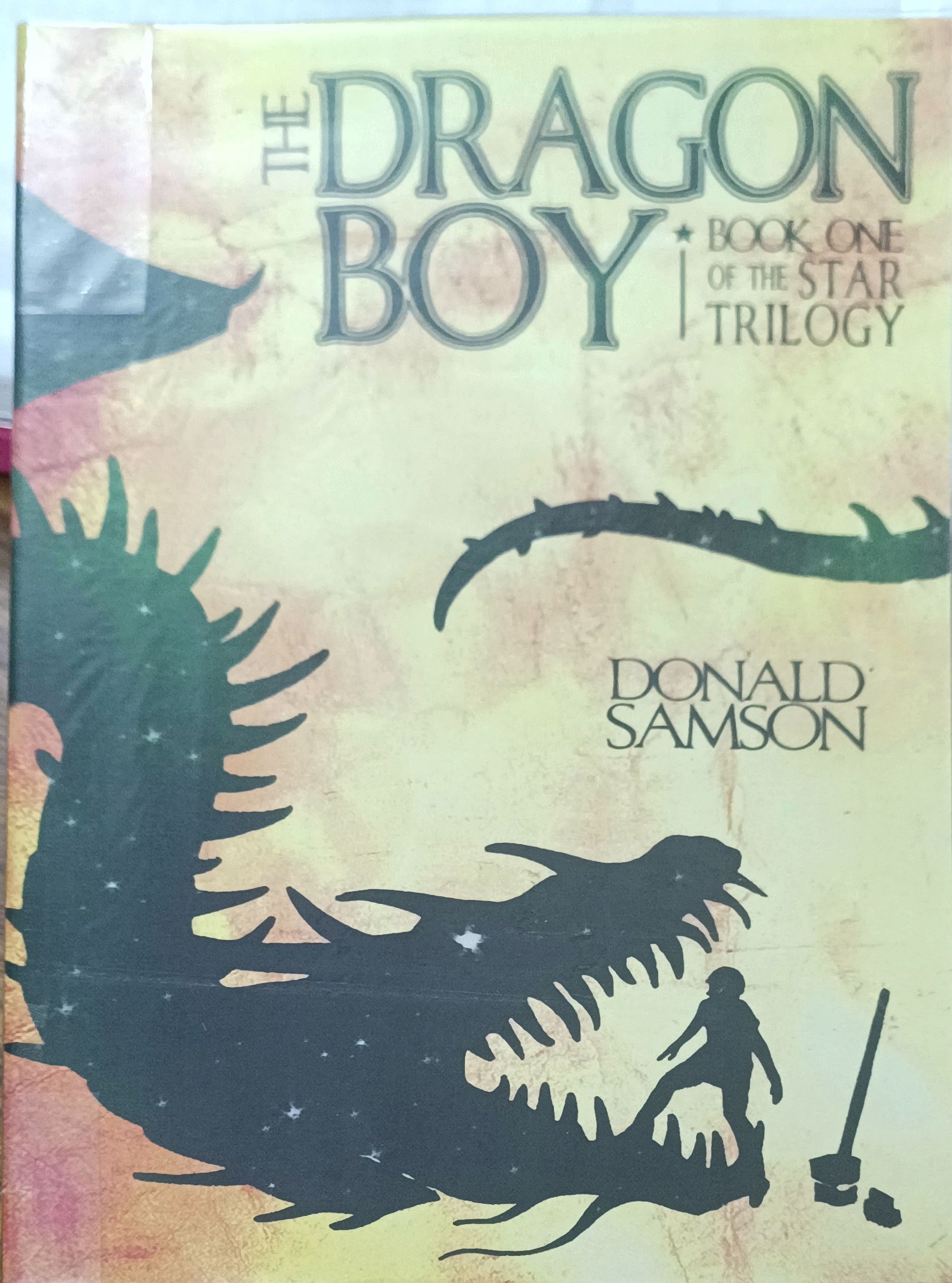 The dragon Boy (Book One Of The Star Trilogy)