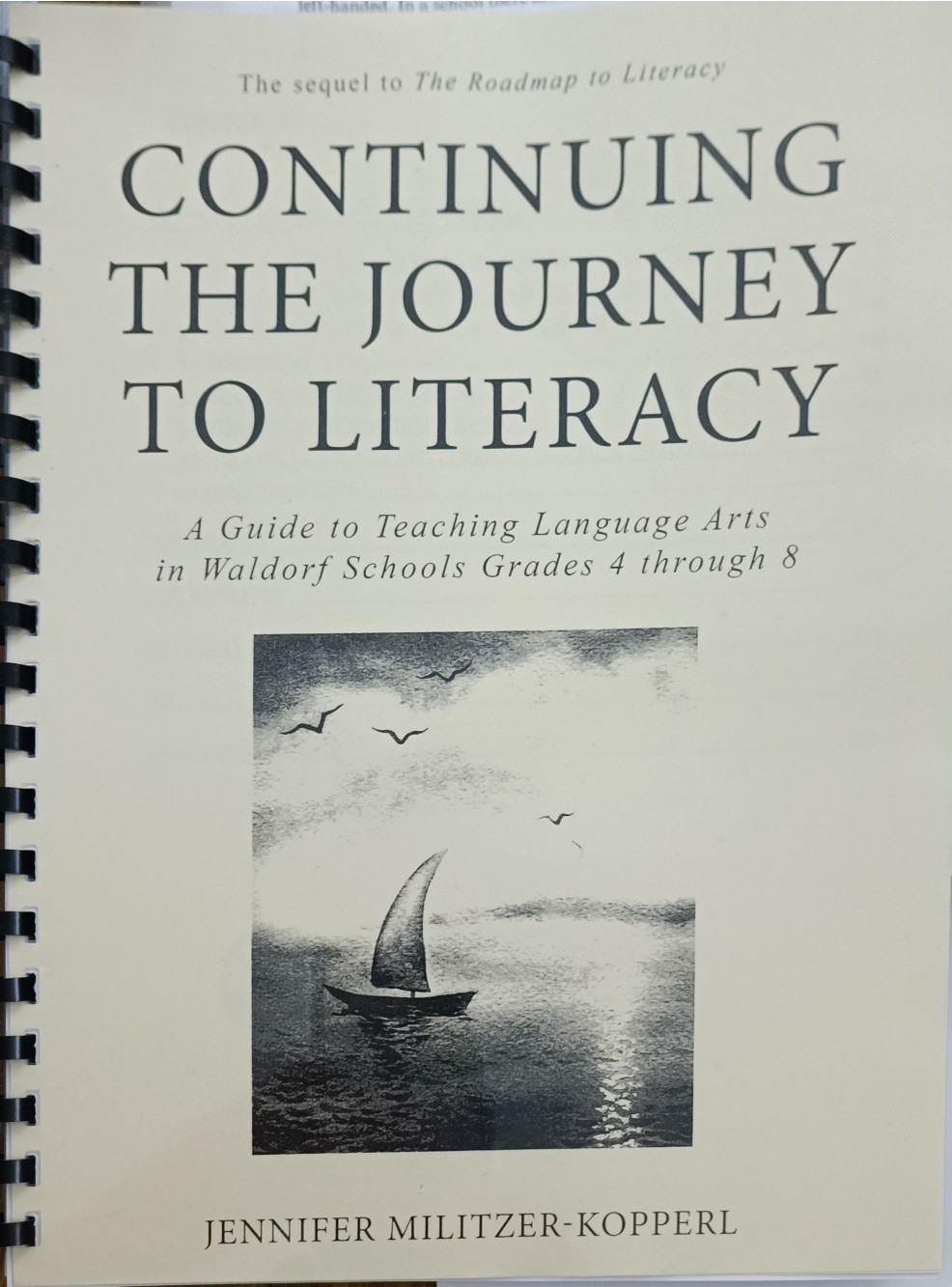 Continuing The Journey To Literacy - Section 6:Lesson Planning, Assessment, And Remediation (A Guide to Teaching Language Arts in Waldorf Schools Grades 4 through 8)